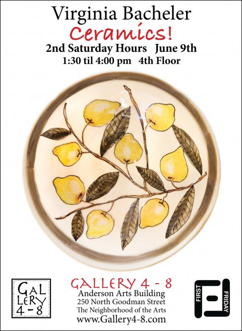 Virginia Bacheler—ceramics! | 2nd Saturday Hours  June 9 | 1:30 til 4:00 pm 4th Floor | Gallery 4 - 8 | Anderson Arts Building | 250 North Goodman Street | The Neighborhood of the Arts | www.gallery4-8.com